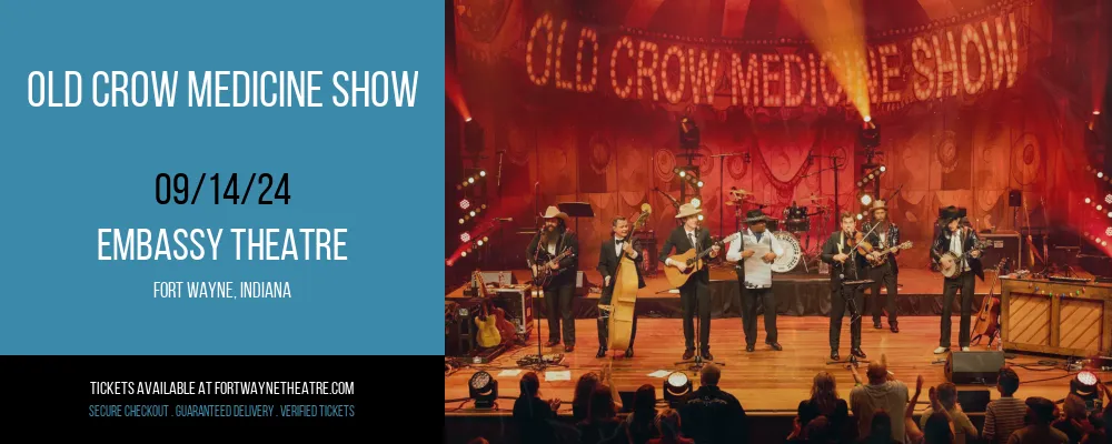 Old Crow Medicine Show at Embassy Theatre